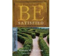 Warren W. Wiersbe Be Satisfied (Tascabile) BE Series, OT Commentary