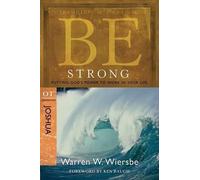 Warren W. Wiersbe Be Strong ( Joshua ) (Tascabile) Be Commentary Series