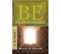 Warren W. Wiersbe Be Transformed - John 13- 21 (Tascabile) Be Series Commentary