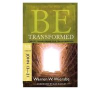 Warren W. Wiersbe Be Transformed - John 13- 21 (Tascabile) Be Series Commentary