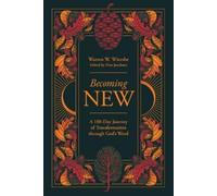 Warren W. Wiersbe Becoming New (Copertina rigida)