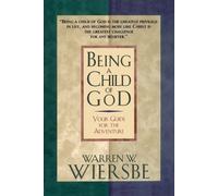 Warren W. Wiersbe Being a Child of God (Copertina rigida)