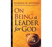 Warren W. Wiersbe On Being a Leader for God (Tascabile)
