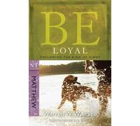 Warren Wiersbe Be Loyal - Matthew (Tascabile) Be