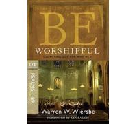 Warren Wiersbe Be Worshipful - Psalms 1- 89 (Tascabile) Be Series Commentary