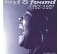 Warren Willis Lost and Found: From the Jazz Musical (CD) Album