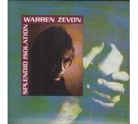 Warren Zevon - Splendid Isolation