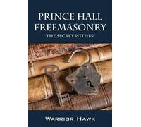 Warrior Hawk Prince Hall Freemasonry (Tascabile)