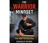 Warrior Mindset: The way to Success