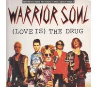 Warrior Soul - Love Is the Drug [12" VINYL]