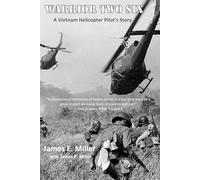 James E Miller James P Miller Warrior Two Six (Tascabile)