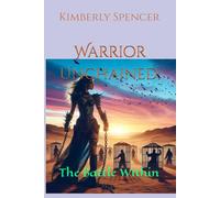 Warrior Unchained:: The Battle Within: 4