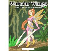 Warrior Wings: A Bold Fairy Coloring Adventure