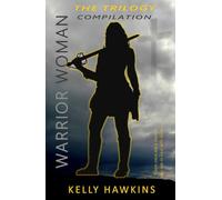 Warrior Woman The Trilogy: Compilation