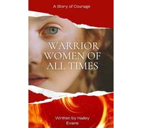 Warrior Women of All Times