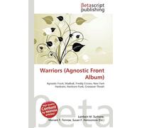 Warriors (Agnostic Front Album): Agnostic Front, Madball, Freddy Cricien, New York Hardcore, Hardcore Punk, Crossover Thrash