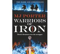 Warriors of Iron: A BRAND NEW, epic adventure series from MJ Porter