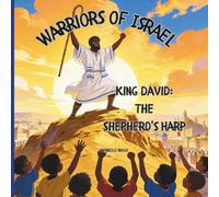 Warriors of Israel: King David