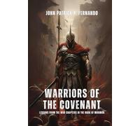 Warriors of the Covenant: Lessons from the War Chapters in the Book of Mormon