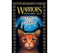 Erin Hunter Warriors: Secrets of the Clans (Copertina rigida)