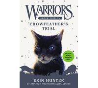 Warriors Super Edition: Crowfeather's Trial: Erin Hunter: 11