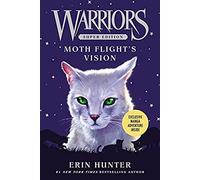 Warriors Super Edition: Moth Flight's Vision: 8