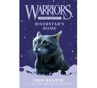 Erin Hunter Warriors Super Edition: Riverstar's Home (Copertina rigida)