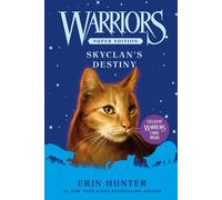 Warriors Super Edition: SkyClan's Destiny: 3-Hunter, Erin-Copertina flessibile