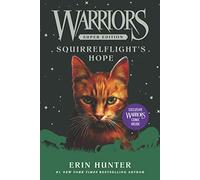 Warriors Super Edition: Squirrelflight's Hope: 12