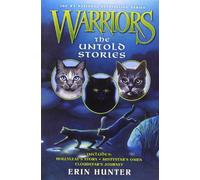 Warriors: The Untold Stories