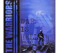 Warriors,the - War Is Hell (Redux)
