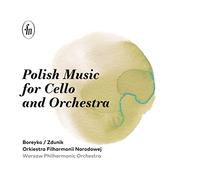 WARSAW PHIL ORC/ZDUNIK - POLISH MUSIC FOR CELLO AND ORCHESTRA