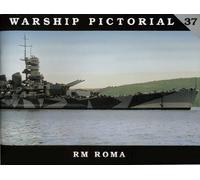 Warship Pictorial No. 37 - RM Roma