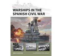 Angus Konstam – Warships in the Spanish Civil War (New Vanguard) – Tascabile