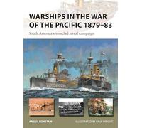 Angus Konstam Warships in the War of the Pacific 1879-83 (Tascabile)