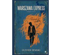WARSZAWA EXPRESS: Roman noir