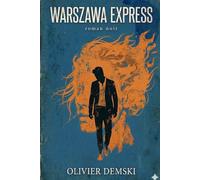 WARSZAWA EXPRESS: Roman noir