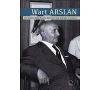 Wart Arslan e lo studio della Storia dell'Arte tra metodo e ricerca