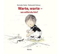 Warte, warte - wo willst du hin?: Pappbilderbuch