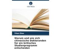 Warum und wie sich chinesische Doktoranden für ein britisches Studienprogramm entscheiden