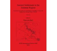 Warwick Ball Ancient Settlement in the Zammar Region (Tascabile)