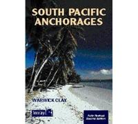 Warwick Clay South Pacific Anchorages (Tascabile)