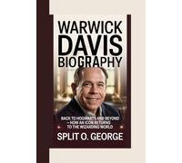 WARWICK DAVIS BIOGRAPHY: Back To Hogwarts And Beyond - How An Icon Returns To The Wizarding World