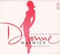 Warwick, Dionne - All The Love In The World: Dionne Warwick Collecti