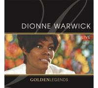 Warwick, Dionne - Golden Legends: Dionne Warwick Live