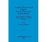 Warwick Rodwell Temples, Churches and Religion (Tascabile) BAR British