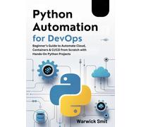 Warwick Smit Python Automation for DevOps: Beginner’s Guide to Autom (Tascabile)