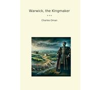 Warwick, the Kingmaker