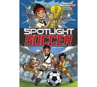 Waryanto Sanchez Spotlight Soccer (Tascabile) Sports Illustrated Kids