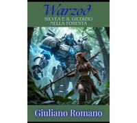 warzod: Silvea e il Giudizio nella Foresta